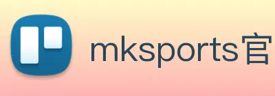 mksports官方app官网入口 Logo